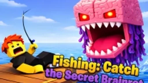 Fishing: Catch the Secret Brainrot